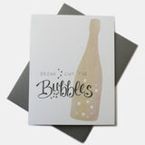 Break Out the Bubbles Greeting Card