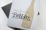 Break Out the Bubbles Greeting Card