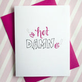 Hot Damn Greeting Card