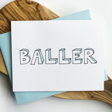 Baller Greeting Card