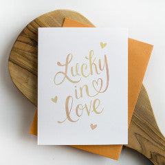 Lucky In Love Greeting Card