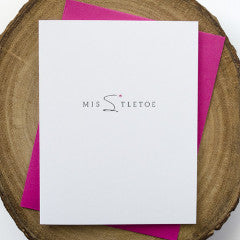 MisStletoe Holiday Greeting Card