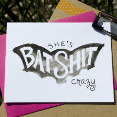 Batshit Crazy Greeting Card