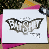 Batshit Crazy Greeting Card