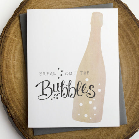 Break Out the Bubbles Greeting Card