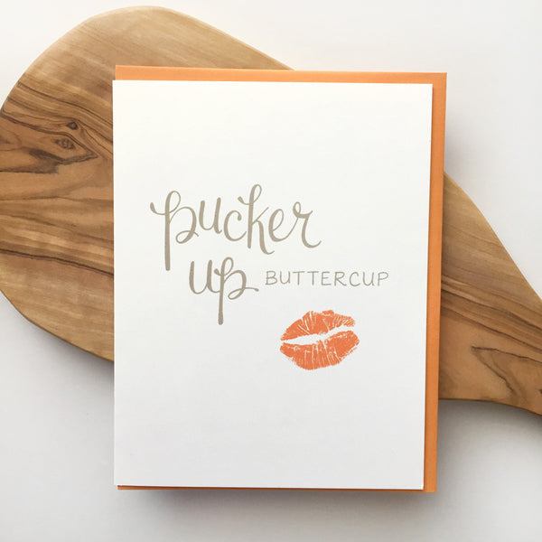 Pucker Up Buttercup Greeting Card