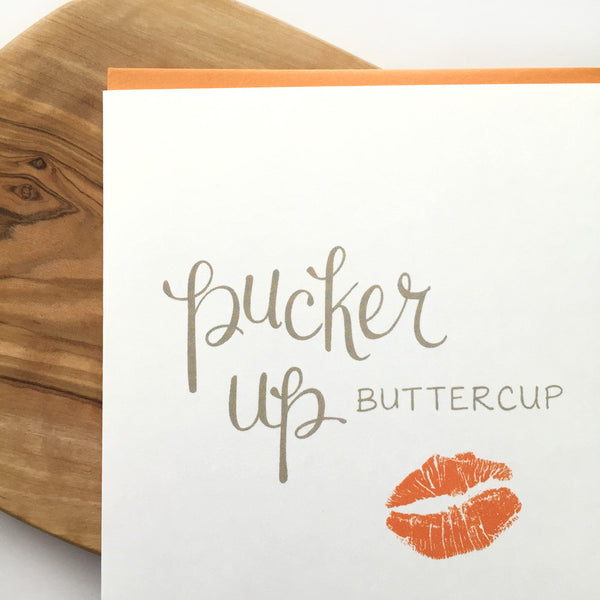 Pucker Up Buttercup Greeting Card