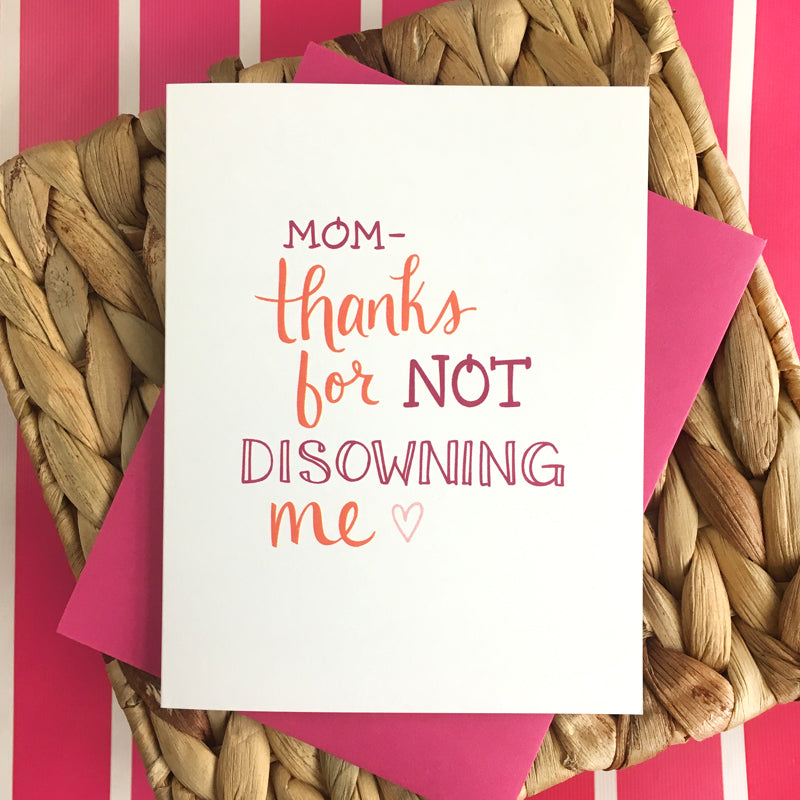 Snarky Mother's Day card for kids who were kinda jerks