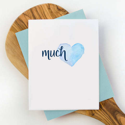 Much Love Greeting Card