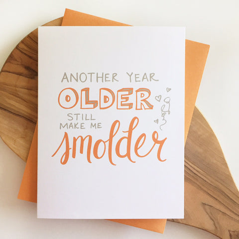 Make Me Smolder Birthday Card