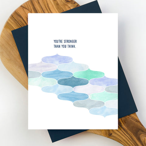 You're Stronger Than You Think Greeting Card